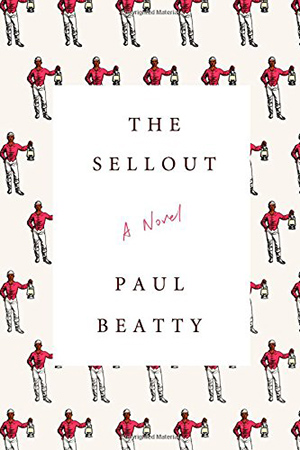 Book cover of The Sellout by Paul Beatty