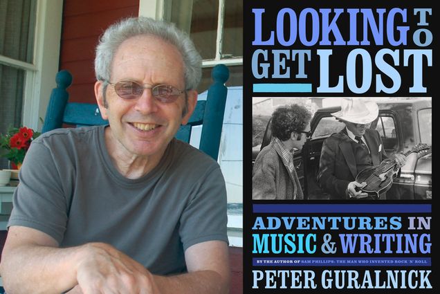 Composite image, photo of Peter Guralnick with glasses on sitting in a teal rocking chair on a porch, next to the book cover for “Looking to Get Lost: Adventures in Music & Writing” with a photo of Bob Dylan and a man in a cowboy hate that looks at an acoustic electric guitar.
