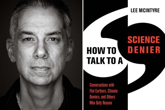 Composite image showing a headshot of Lee McIntyre and the cover of his new book, How to Talk to a Science Denier