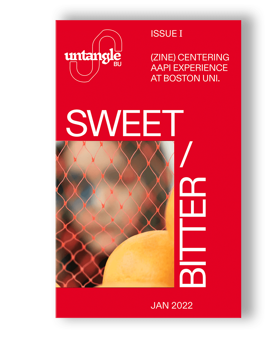 Cover of the first issue of Untangle magazine. Cover is a bright red with hazy collage image of a woman and a red fishnet overlay. Text reads: Untangle BU, Issue I. (Zine) Centering AAPI Experience at Boston Uni. Sweet/Bitter"