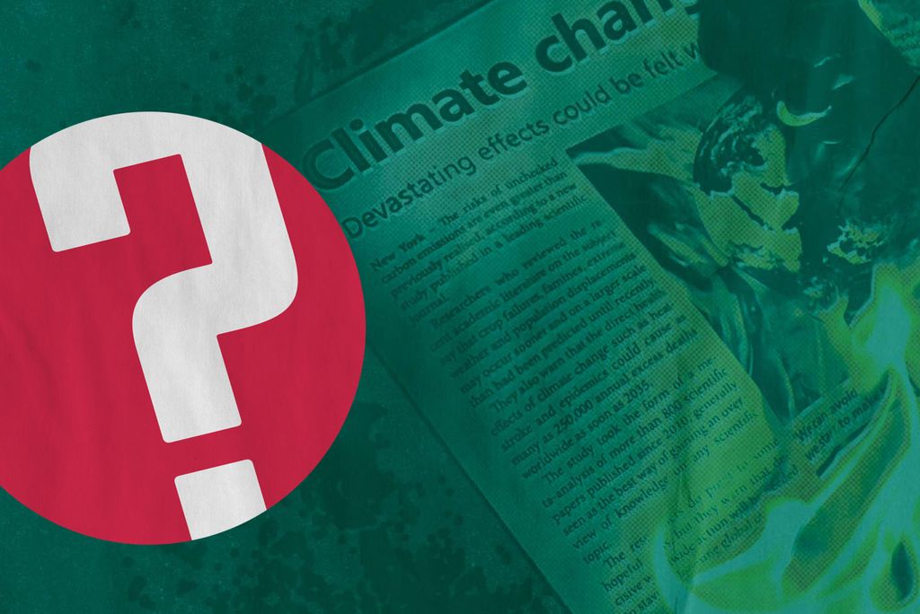 A newspaper burns. On the page the words Climate Change can be seen burning. The image has a greenish tint to it. There is a large red circular overlay on the left with a question mark inside.