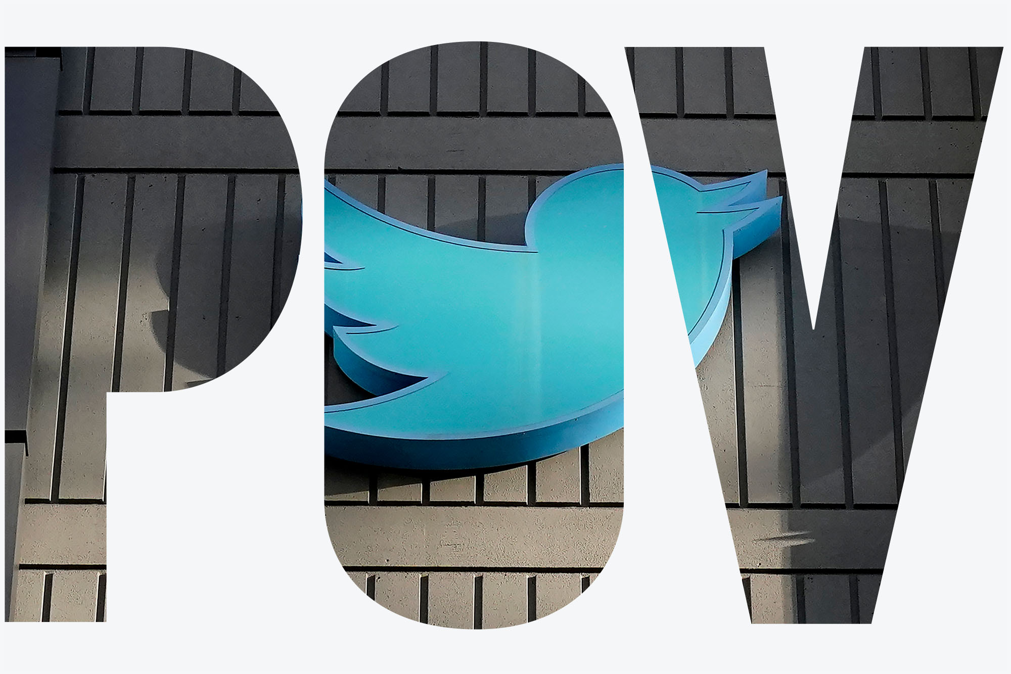 Photo: Front exterior of the Twitter headquarters is shown in San Francisco is shown. the large, light blue twitter logo is shown on a dark brown building. A white overlay is shown with transparent letters showing the photo underneath that reads "POV".