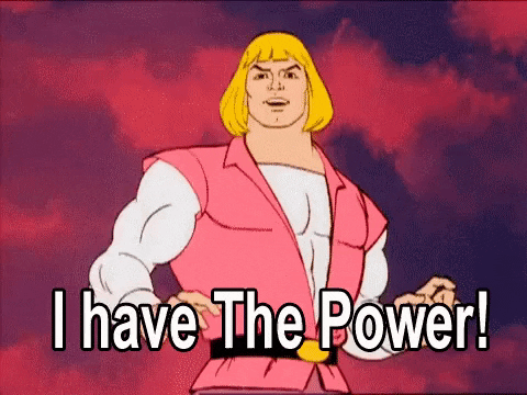 This is a GIF of a blonde male cartoon character that is pulling a sword out of his pocket and putting it into the air saying "I have the power." There is a caption on the bottom of the picture that says that exact sentence.