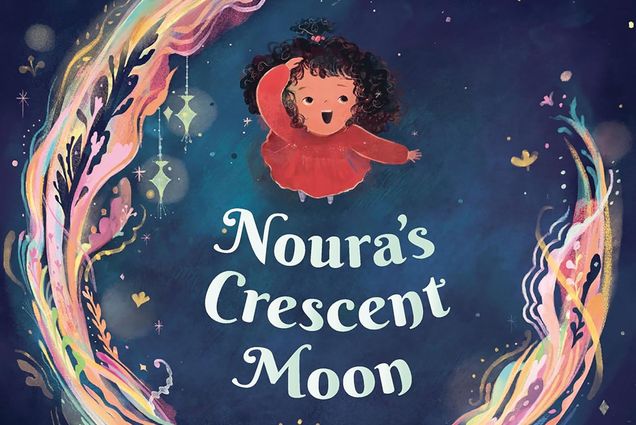 Photo: A book cover with a little girl with curly hair and a red dress on the front. An artistic styling of a crescent moon surrounds her with the book title, Noura's Crescent Moon.