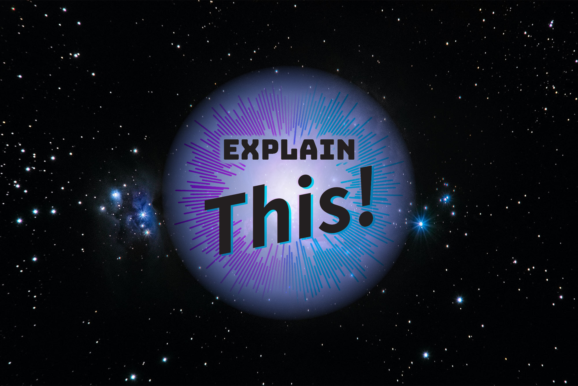 Photo of deep space with galaxies and stars visible. Text overlay in blue and black reads "解释这个!"