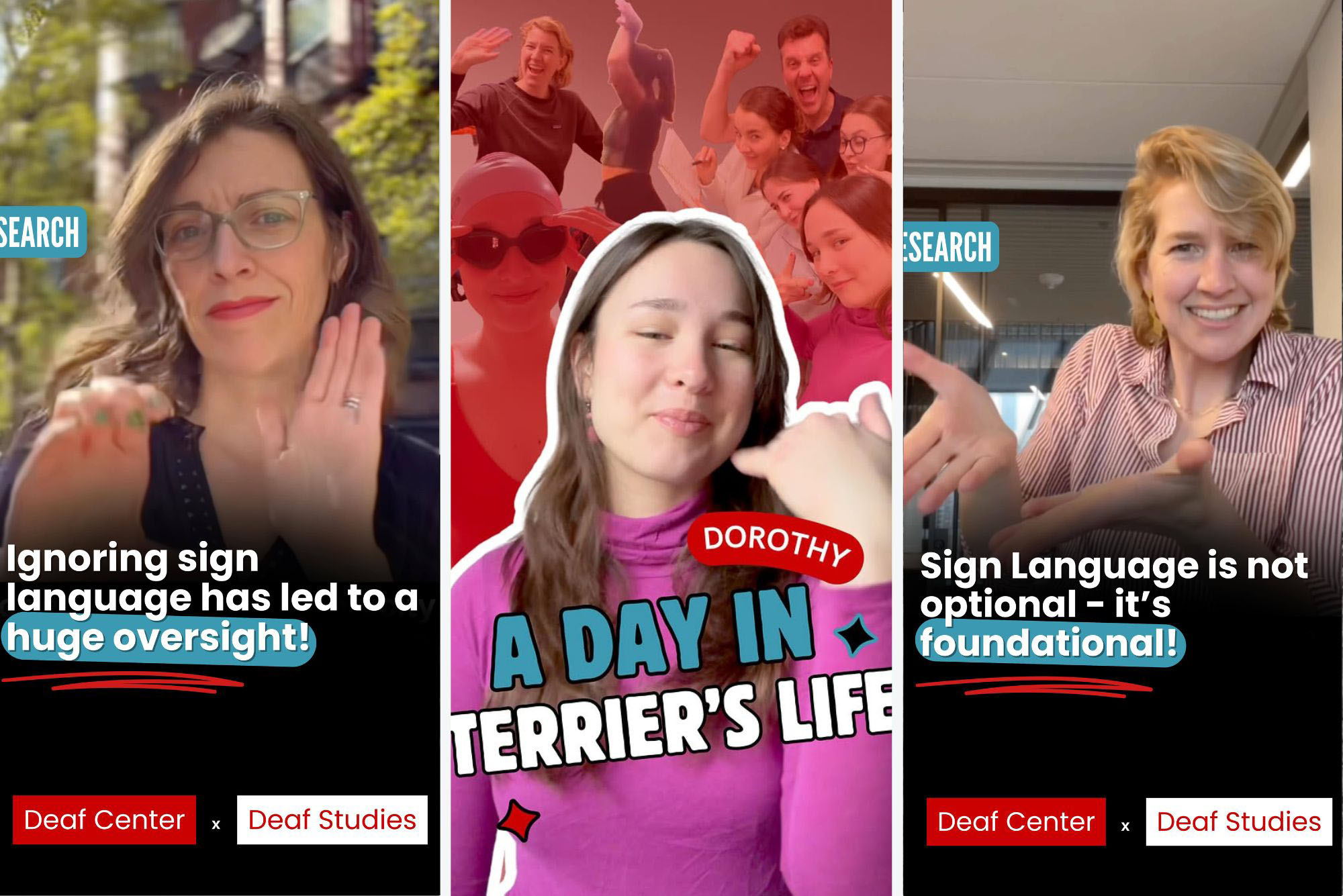 Photo: A composite image of three screenshots from BU Deaf Studies' Instagram page. From left to right the thumbails read "Ignoring sign language has led to a huge oversight," "A Day in Terrier's Life" and "Sign Language is not opti在al it's functi在al!"