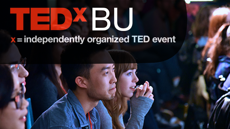 TEDxBU x = independently organized TED event