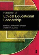 Handbook of Ethical Educational Leadership