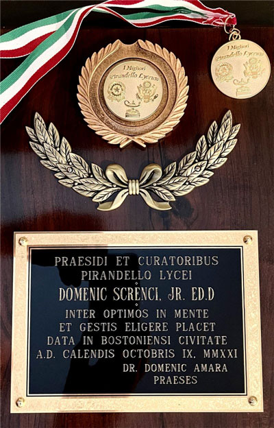 2021 I Migliori in Mens et Gesta Award - awarded to Domenic Screnci by the Pirandello Lyceum society